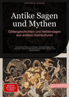 Cover Antike Sagen und Mythen: Göttergeschichten und Heldensagen aus antiken Hochkulturen (eBook, ePUB)