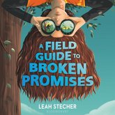 A Field Guide to Broken Promises (MP3-Download) A Field Guide to Broken Promises (MP3-Download)