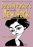 Dorothy Parker's New York (eBook, ePUB) Dorothy Parker's New York (eBook, ePUB)