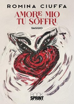 Cover Amore mio tu soffri (eBook, ePUB)