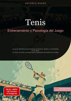Tenis: Entrenamiento y Psicología del Juego (eBook, ePUB) - Saage - Español, Artemis