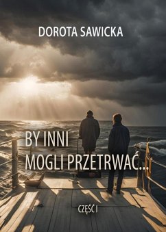 Cover By inni mogli przetrwac... czesc 1 (eBook, ePUB)