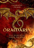 Dramârin - Der zweite Teil der Drachen-Fantasy-Reihe mit einer mutigen Protagonistin und einer geheimnisvollen Prophezeiung (eBook, ePUB)