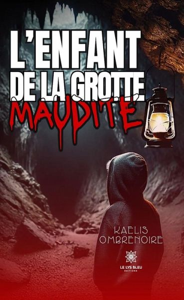 L'enfant de la grotte maudite (eBook, ePUB) L'enfant de la grotte maudite (eBook, ePUB)