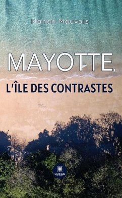 Cover Mayotte, l'île des contrastes (eBook, ePUB)