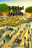 Social Uplift (eBook, ePUB)