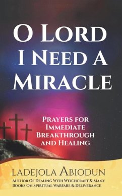Cover O LORD, I Need a Miracle (eBook, ePUB)