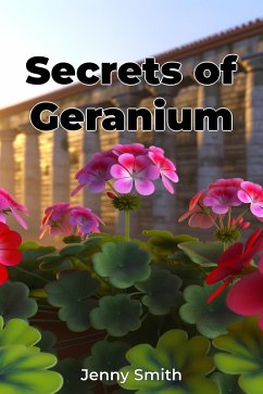 Secrets of Geranium (eBook, ePUB) - Smith, Jenny