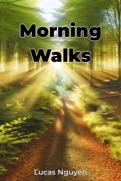 Morning Walks (eBook, ePUB) - Nguyen, Lucas