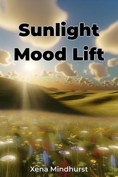 Sunlight Mood Lift (eBook, ePUB) - Mindhurst, Xena