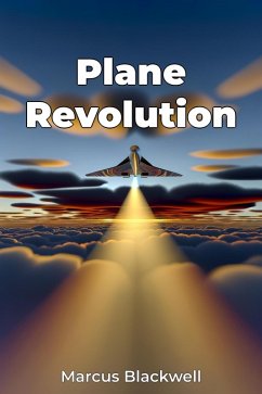 Plane Revolution (eBook, ePUB) - Blackwell, Marcus