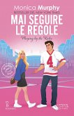 Mai seguire le regole (eBook, ePUB) Mai seguire le regole (eBook, ePUB)
