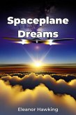 Spaceplane Dreams (eBook, ePUB)