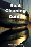 Boat Cleaning Guide (eBook, ePUB)