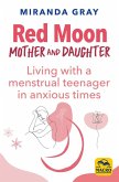Red Moon Mother and Daughter (eBook, ePUB) Red Moon Mother and Daughter (eBook, ePUB)