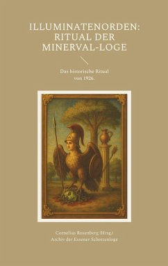 Illuminatenorden: Ritual der Minerval-Loge (eBook, ePUB)