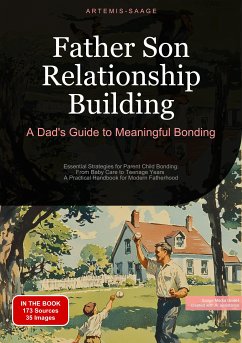 Father Son Relationship Building: A Dad's Guide to Meaningful Bonding (eBook, ePUB) - Saage - English, Artemis