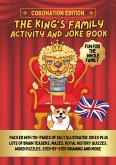 The King's Family Activity and Joke Book Coronation Edition Fun and Challenging Brain Teasers, Puzzles, Mazes, Colouring for Kids, Adults English Book on British History Fun for Children (eBook, ePUB)