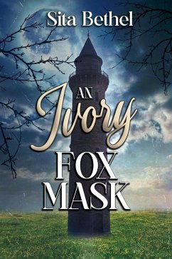 An Ivory Fox Mask (eBook, ePUB) Cover An Ivory Fox Mask (eBook, ePUB)