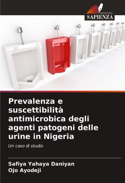 Prevalenza e suscettibilità antimicrobica degli agenti patogeni delle urine in Nigeria