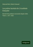 Les poètes lauréats de L'Académie française Les poètes lauréats de L'Académie française