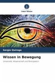 Wissen in Bewegung Wissen in Bewegung
