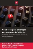 Condições para empregar pessoas com deficiência