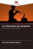 Le charmeur de serpents Le charmeur de serpents