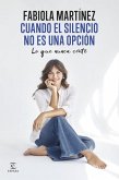 Cuando el silencio no es una opción Cuando el silencio no es una opción