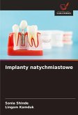 Implanty natychmiastowe Implanty natychmiastowe