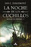 La noche de los cuchillos (Malaz: El Imperio 1) La noche de los cuchillos (Malaz: El Imperio 1)