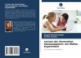 Lernen der Generation Homozappiens: ein Mathe-Experiment Lernen der Generation Homozappiens: ein Mathe-Experiment