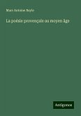 La poésie provençale au moyen âge La poésie provençale au moyen âge