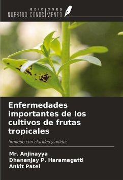 Enfermedades importantes de los cultivos de frutas tropicales Cover Enfermedades importantes de los cultivos de frutas tropicales