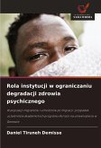 Rola instytucji w ograniczaniu degradacji zdrowia psychicznego