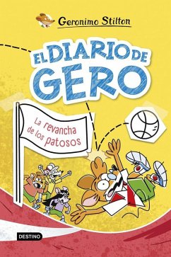 Cover El diario de Gero 2. La revancha de los patosos