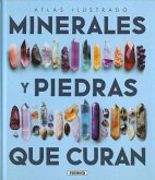 Los minerales y las piedras que curan Los minerales y las piedras que curan
