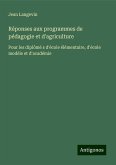 Réponses aux programmes de pédagogie et d'agriculture Réponses aux programmes de pédagogie et d'agriculture
