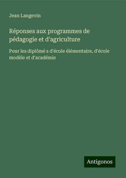 Réponses aux programmes de pédagogie et d'agriculture