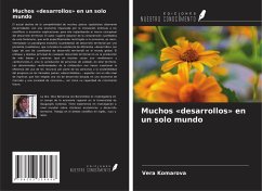 Muchos 'desarrollos' en un solo mundo - Komarova, Vera Muchos 'desarrollos' en un solo mundo - Komarova, Vera