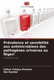 Prévalence et sensibilité aux antimicrobiens des pathogènes urinaires au Nigeri Prévalence et sensibilité aux antimicrobiens des pathogènes urinaires au Nigeri