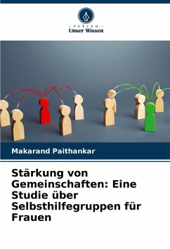 Cover Stärkung von Gemeinschaften: Eine Studie über Selbsthilfegruppen für Frauen