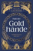 Pakt der Goldhände 1 - Verbotenes Archiv