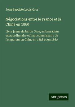 Négociations entre le France et la Chine en 1860 - Gros, Jean Baptiste Louis