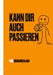 Kann dir auch passieren - Bild 1