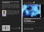 Problematización de los conceptos termodinámicos Problematización de los conceptos termodinámicos