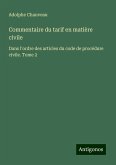 Commentaire du tarif en matière civile Commentaire du tarif en matière civile