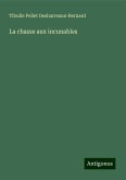 La chasse aux incunables