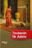 Tevbenin Ilk Adimi Tevbenin Ilk Adimi