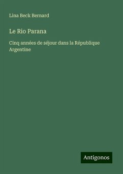 Le Rio Parana - Beck Bernard, Lina